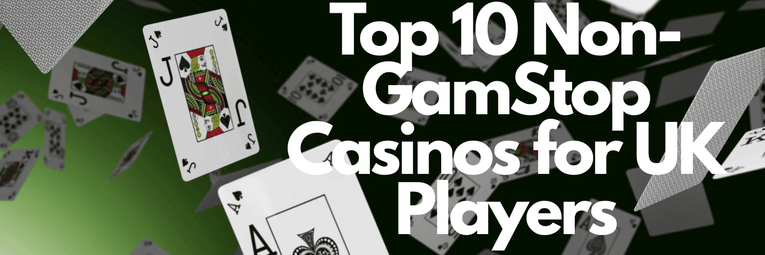 Discovering the Best Casinos UK Not on Gamstop